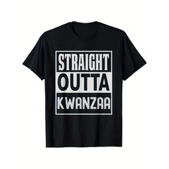 CusPrinting Men's African Kwanzaa Celebration T-Shirt - Straight Outta Kwanzaa Graphic Tee,  Cotton Shirt for Cultural Events & Casual Attire Adult Male Apparel, Casual Wear, Urban Style Shirt, Opaque Texture, Festive Clothing