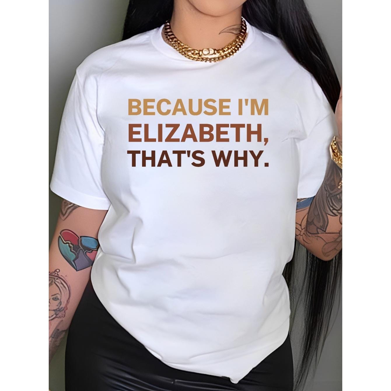 CusPrinting white / S ELIZABETH Why Women's Comfit T-Shirt - White Elegant Geometric Print with "BECAUSE I'M ELIZABETH. THAT's WHY." Slogan, Comfort Fit Machine-Washable All-Season Casual Top, Slogan Tee, Slogan Graphic Tee, Nontransparent Material